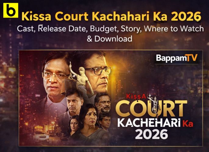 Kissa Court Kachahari Ka 2026