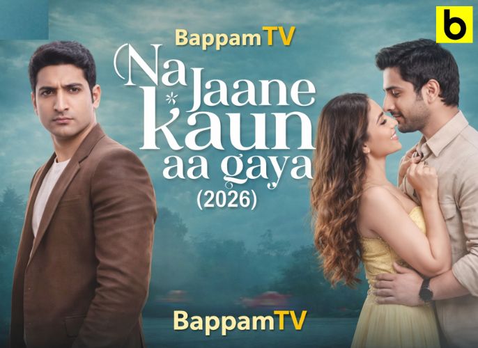 Na Jaane Kaun Aa Gaya 2026